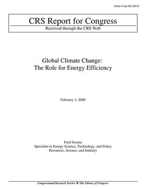 Primary view of object titled 'Global Climate Change: The Role for Energy Efficiency'.