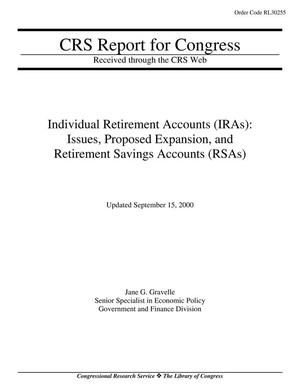 Primary view of object titled 'Individual Retirement Accounts (IRAs): Issues, Proposed Expansion, and Retirement Savings Accounts (RSAs)'.