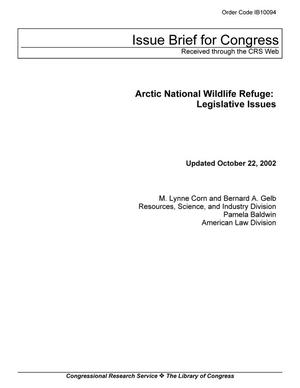 Primary view of object titled 'Arctic National Wildlife Refuge: Legislative Issues'.