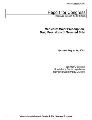 Primary view of object titled 'Medicare: Major Prescription Drug Provisions of Selected Bills'.