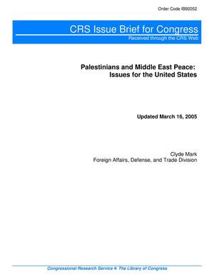 Primary view of object titled 'Palestinians and Middle East Peace:  Issues for the United States'.