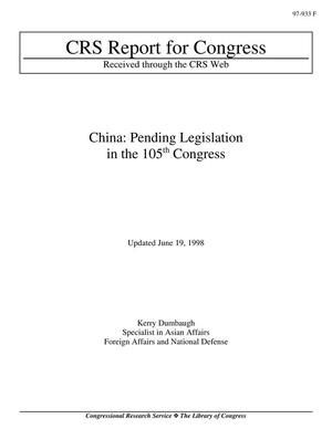 Primary view of object titled 'China: Pending Legislation in the 105th Congress'.