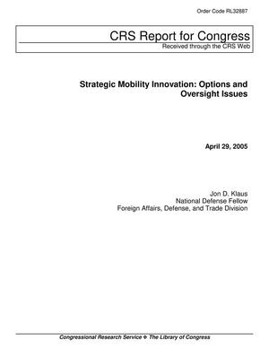 Primary view of object titled 'Strategic Mobility Innovation: Options and Oversight Issues'.