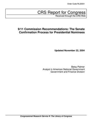 Primary view of object titled '9/11 Commission Recommendations: The Senate Confirmation Process for Presidential Nominees'.