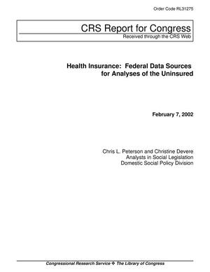 Primary view of object titled 'Health Insurance: Federal Data Sources for Analyses of the Uninsured'.