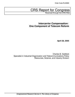 Primary view of object titled 'Intercarrier Compensation: One Component of Telecom Reform'.