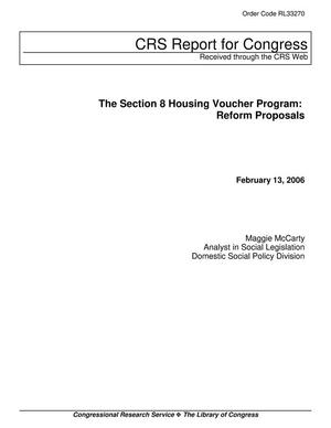 Primary view of object titled 'The Section 8 Housing Voucher Program: Reform Proposals'.