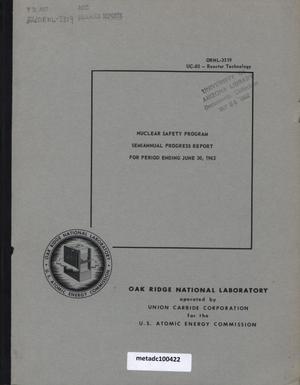 Primary view of object titled 'Nuclear Safety Program Semiannual Progress Report: for Period Ending June 30, 1962'.
