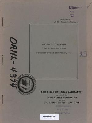 Primary view of object titled 'Nuclear Safety Program Annual Progress Report: for Period Ending December 31, 1968'.