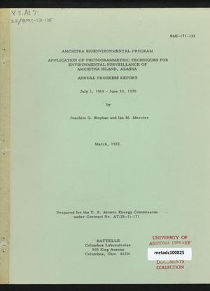 Primary view of object titled 'Application of Photogrammetric Techniques for Environmental Surveillance of Amchitka Island, Alaska, Annual Progress Report, July 1, 1969 - June 30, 1970'.