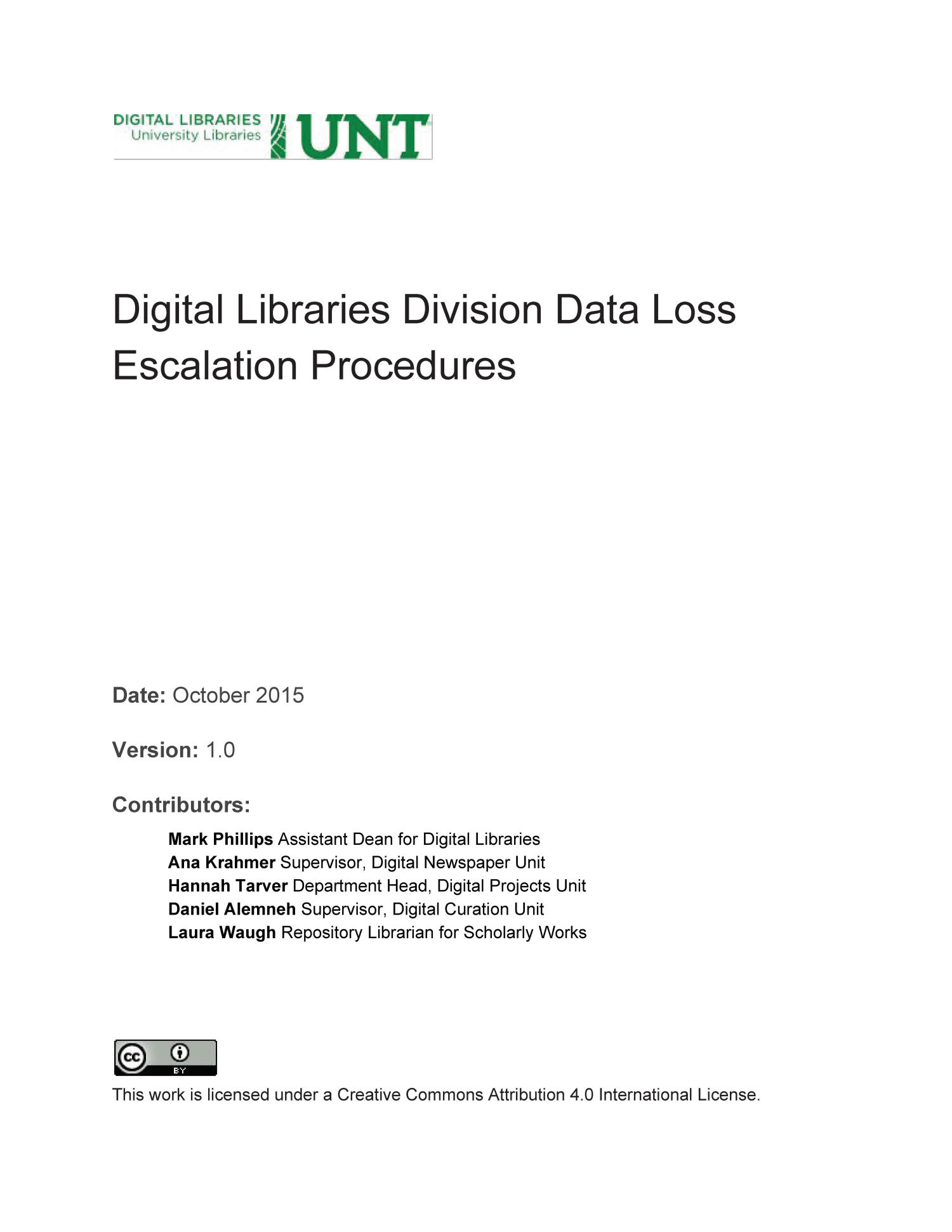 Appendix R: Digital Libraries Division Data Loss Escalation Procedures
                                                
                                                    None
                                                