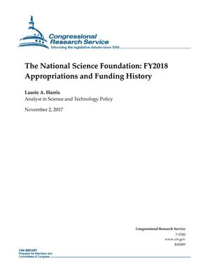 Primary view of object titled 'The National Science Foundation: Fiscal Year 2018 Appropriations and Funding History'.