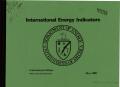 Report: International energy indicators. [Statistical tables and graphs]
