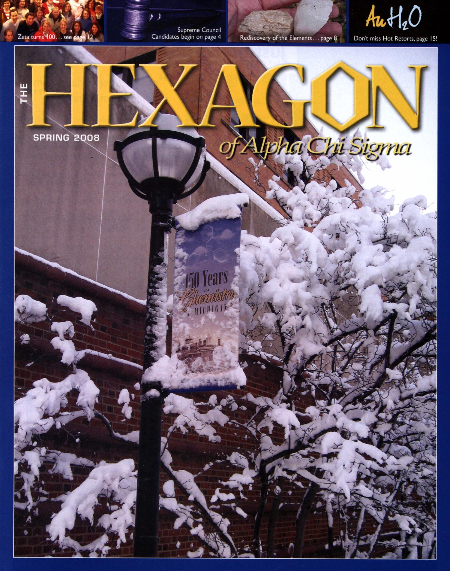 The Hexagon, Volume 99, Number 1, Spring 2008
                                                
                                                    1
                                                