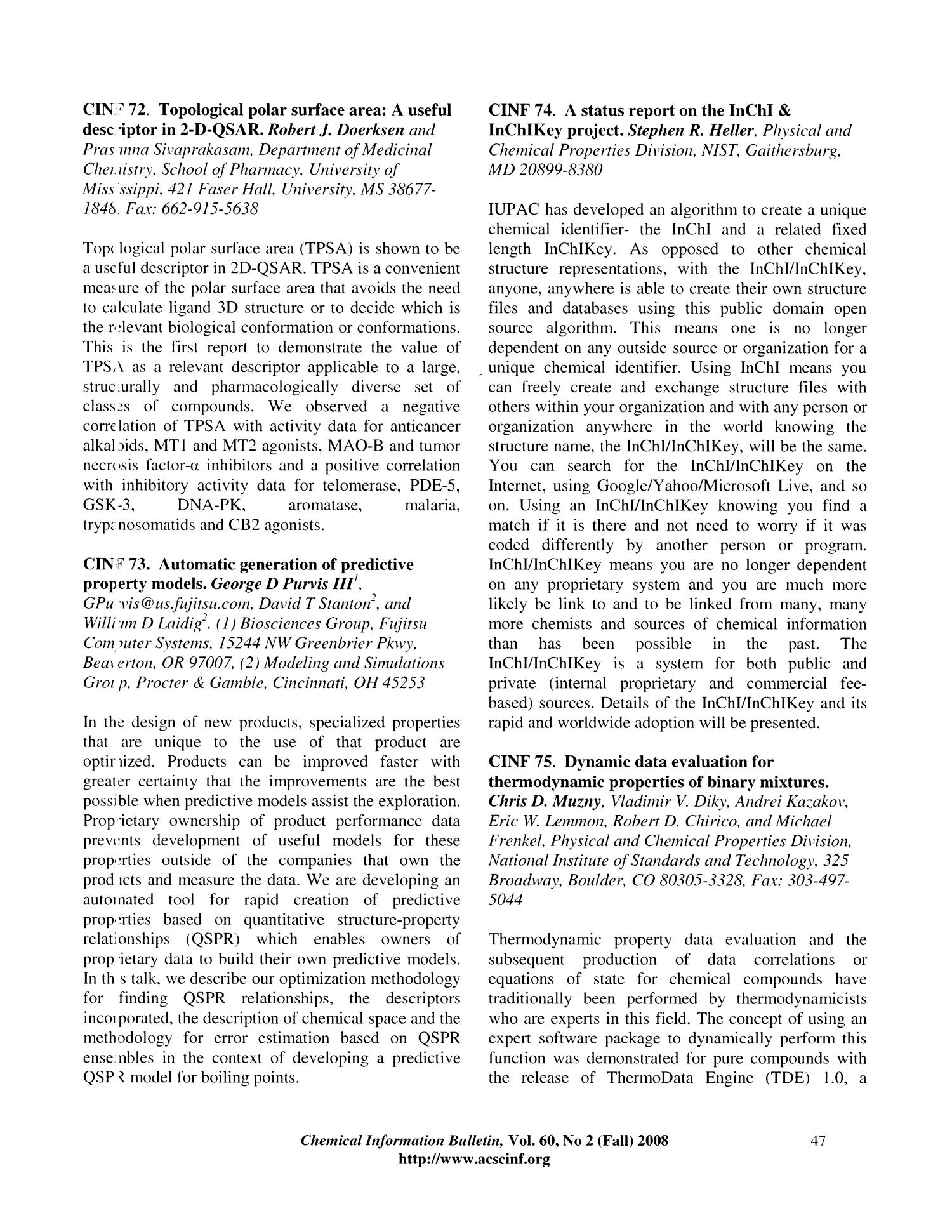 Chemical Information Bulletin, Volume 60, Number 2, Fall 2008
                                                
                                                    [Sequence #]: 49 of 56
                                                