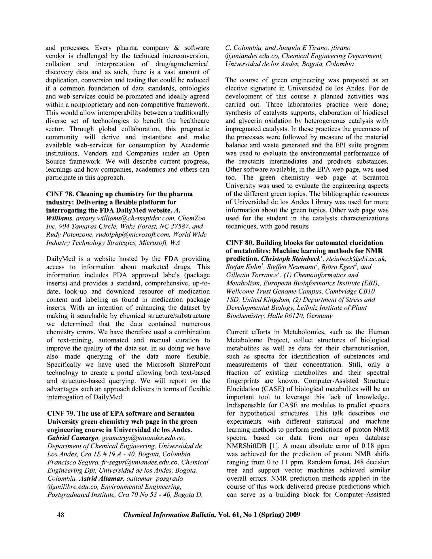 Chemical Information Bulletin, Volume 61, Number 1, Spring 2009
                                                
                                                    [Sequence #]: 50 of 56
                                                