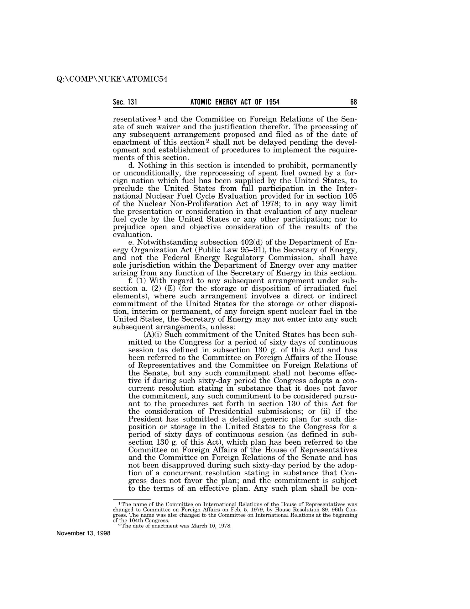 Atomic Energy Act of 1954 [As Amended Through P.L. 105-394, November 13, 1998]: An Act for the development and control of atomic energy
                                                
                                                    68
                                                