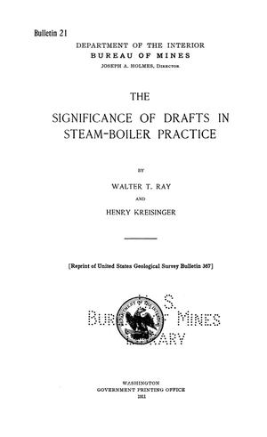Primary view of object titled 'The Significance of Drafts in Steam-Boiler Practice'.