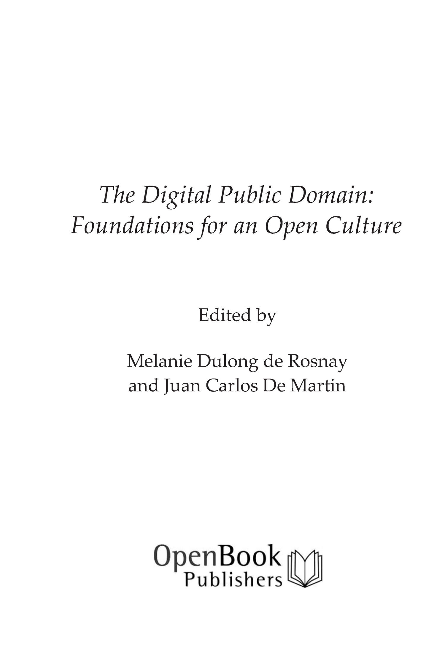 The Digital Public Domain: Foundations for an Open Culture
                                                
                                                    III
                                                