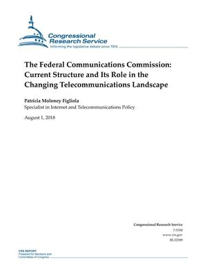 Primary view of object titled 'The Federal Communications Commission: Current Structure and Its Role in the Changing Telecommunications Landscape'.