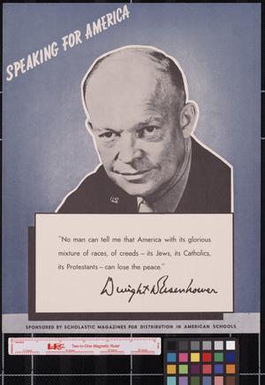 Primary view of object titled 'Speaking for America ... Dwight D. Eisenhower.'.