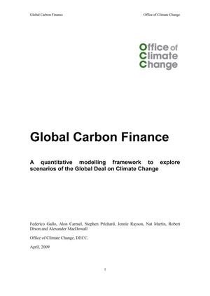Primary view of object titled 'Global Carbon Finance: A quantitative modelling framework to explore scenarios of the Global Deal on Climate Change'.