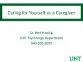 Presentation: Caring for Yourself as a Caregiver