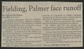 Clipping: [Clipping: Fielding, Palmer face runoff]
