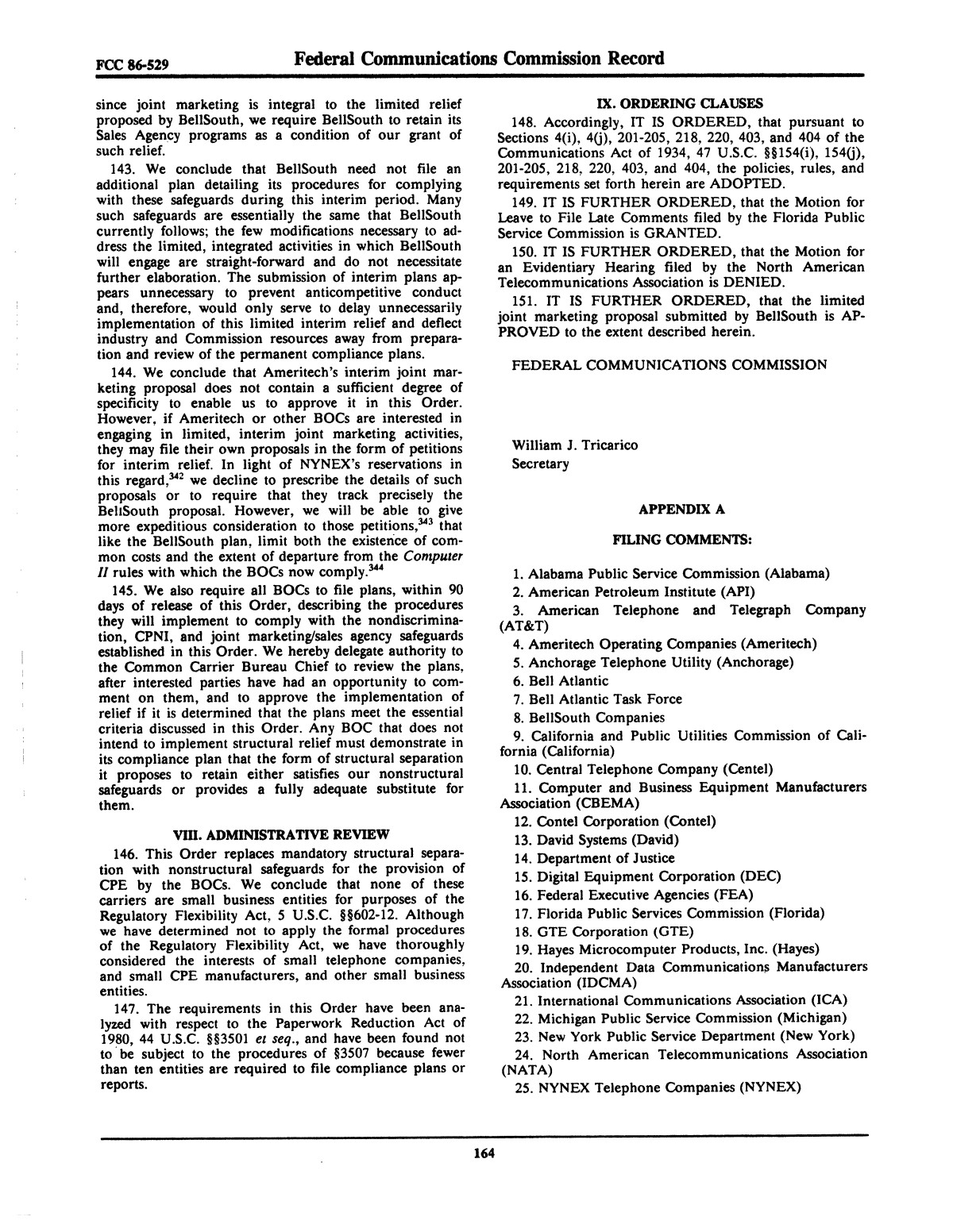 FCC Record, Volume 2, No. 1, Pages 1 to 409, January 5 - January 16, 1987
                                                
                                                    164
                                                