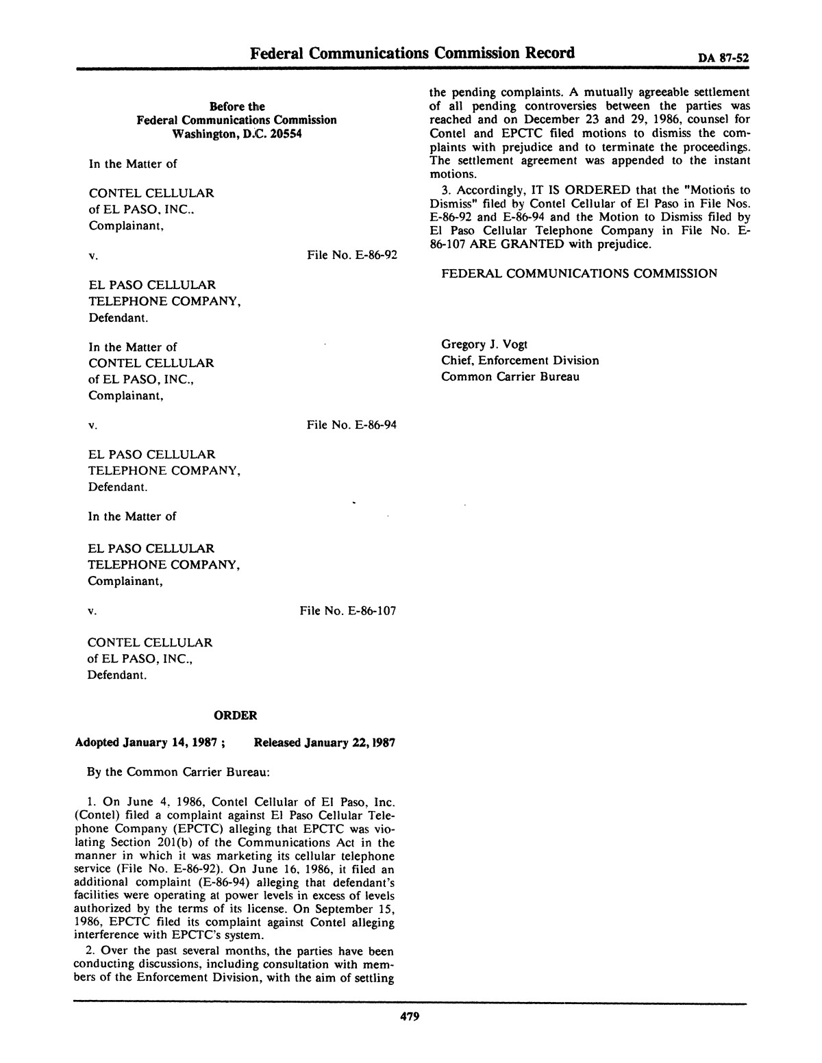 FCC Record, Volume 2, No. 2, Pages 410 to 642, January 20 - January 30, 1987
                                                
                                                    479
                                                