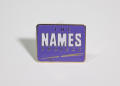 Photograph: ["The NAMES Project" pin]
