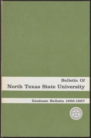 Primary view of object titled 'Catalog of North Texas State University: 1966-1967, Graduate'.