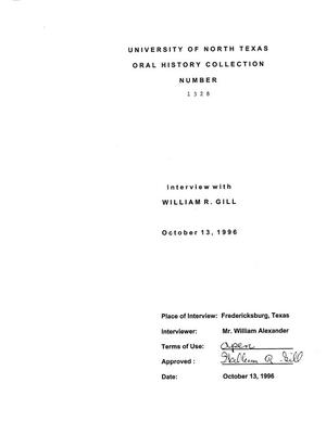 Primary view of object titled 'Oral History Interview with William R. Gill, October 13, 1996'.