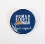 Photograph: Human Rights Campaign Button, "I Am Equal", 2004
