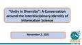 Presentation: "Unity in Diversity": A Conversation around the Interdisciplinary Ide…