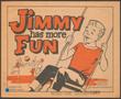 Pamphlet: Jimmy Has More Fun