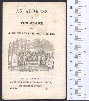 Primary view of object titled 'An address at the grave of a Sunday-school child.'.