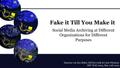 Presentation: Fake It Till You Make It: Social Media Archiving at Different Organiz…