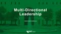 Presentation: Multi-Directional Leadership
