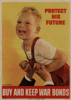 Primary view of object titled 'Protect his future: buy and keep war bonds.'.