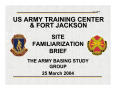 Text: Fort Jackson Installation Familiarization Briefing (25 Mar 04)