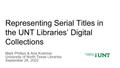 Presentation: Representing Serial Titles in the UNT Libraries' Digital Collections