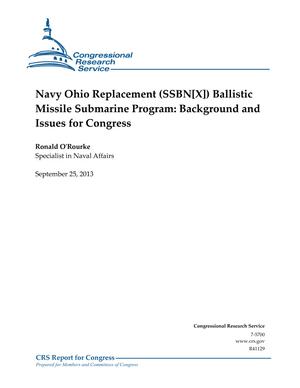 Primary view of object titled 'Navy Ohio Replacement (SSBN[X]) Ballistic Missile Submarine Program: Background and Issues for Congress'.