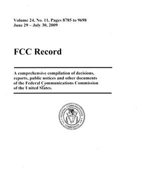 Primary view of object titled 'FCC Record, Volume 24, No. 11, Pages 8785 to 9698, June 29 - July 30, 2009'.