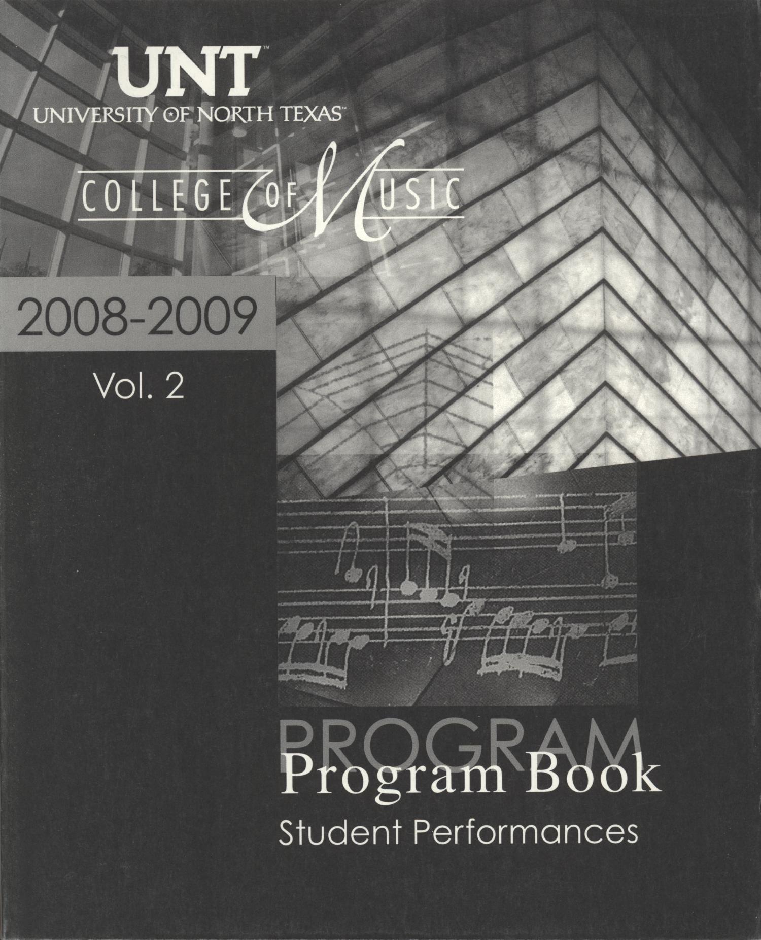 College of Music Program Book 2008-2009: Student Performances, Volume 2
                                                
                                                    Front Cover
                                                
