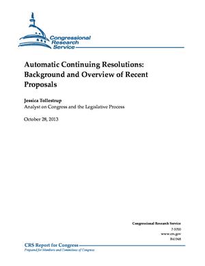 Primary view of object titled 'Automatic Continuing Resolutions: Background and Overview of Recent Proposals'.