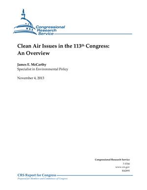 Primary view of object titled 'Clean Air Issues in the 113th Congress: An Overview'.