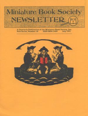Primary view of object titled 'Miniature Book Society Newsletter, Number 10, July 1991'.