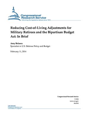Primary view of object titled 'Reducing Cost-of-Living Adjustments for Military Retirees and the Bipartisan Budget Act: In Brief'.