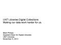 Presentation: UNT Libraries Digital Collections: Making our data work harder for us